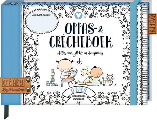O'Baby Oppas Crècheboek Pauline Oud, Pauline Oud | Boek | |