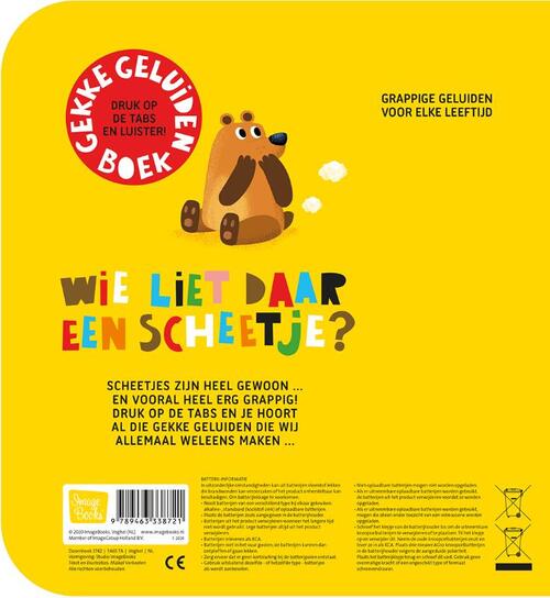 Wie liet daar een scheetje?