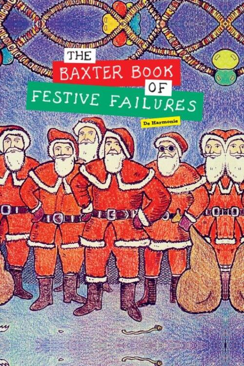 The Baxter Book of Festive Failures