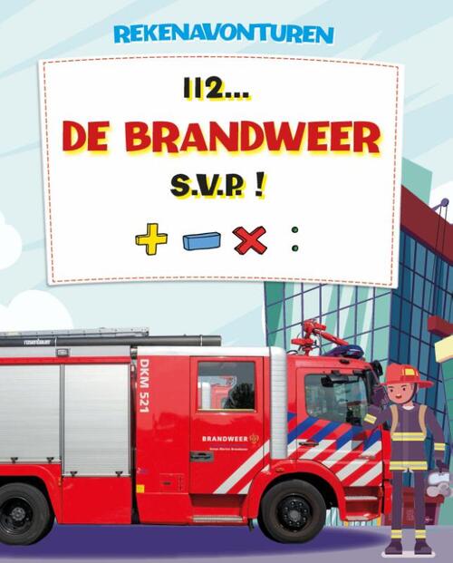 112-De Brandweer S.V.P!