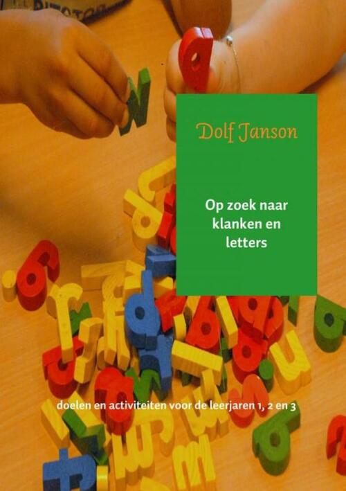 Op zoek naar klanken en letters