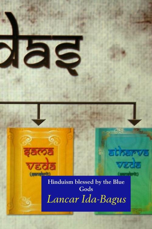 Hinduism blessed by the Blue Gods