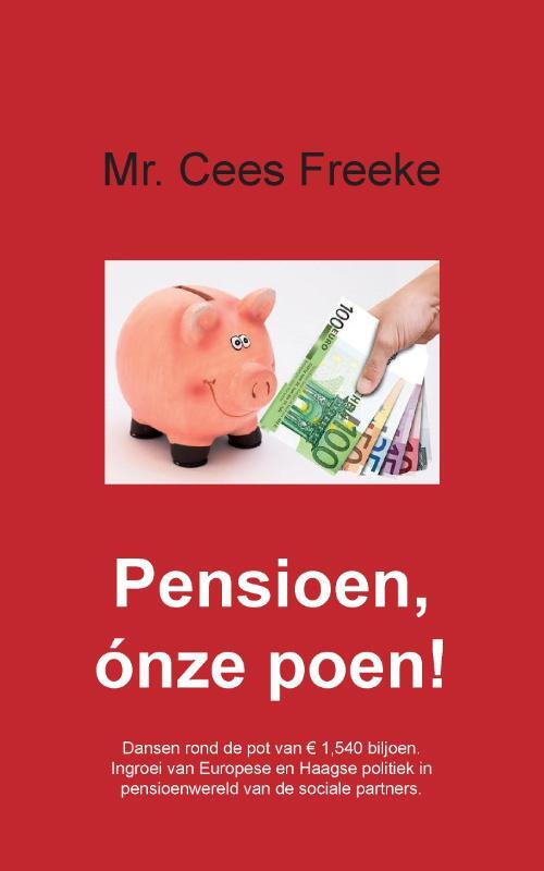 Pensioen, ónze poen!