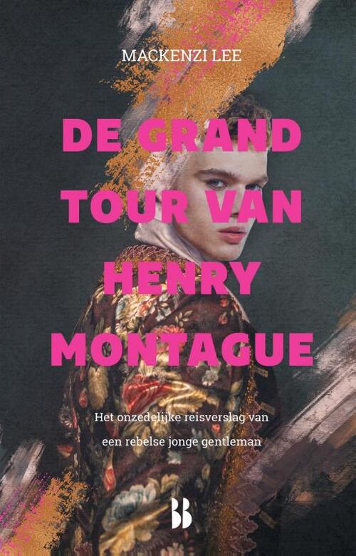 De Montague Kronieken 1 - De grand tour van Henry Montague