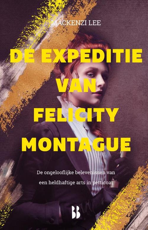 De Montague Kronieken 2 - De expeditie van Felicity Montague