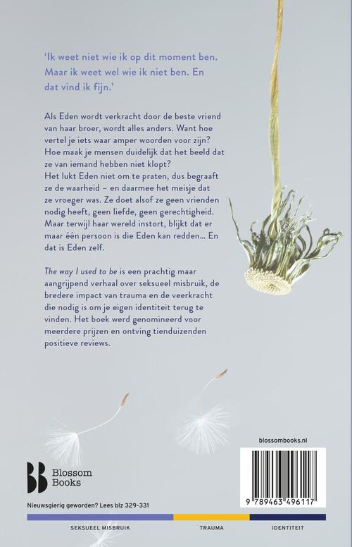 The way I used to be