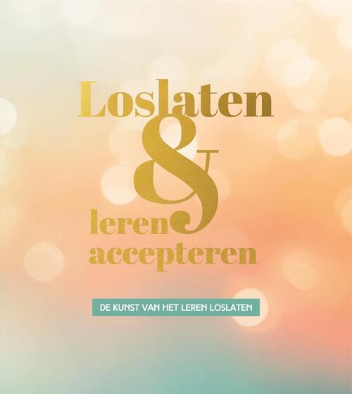 Loslaten & leren accepteren