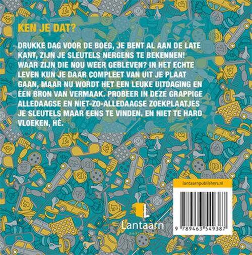 Waar de f*ck zijn mijn sleutels?!