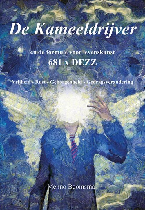 De Kameeldrijver en de formule voor levenskunst