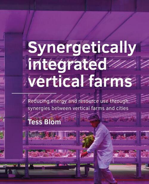 Synergetically integrated vertical farms