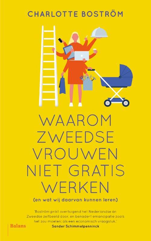 Waarom Zweedse vrouwen niet gratis werken