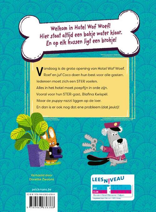 Welkom in Hotel Waf Woef