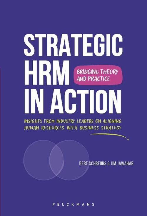 Strategic HRM in Action: Bridging Theory and Practice