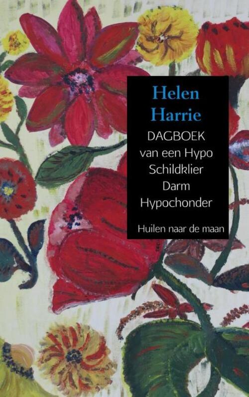 DAGBOEK van een Hypo Schildklier Darm Hypochonder