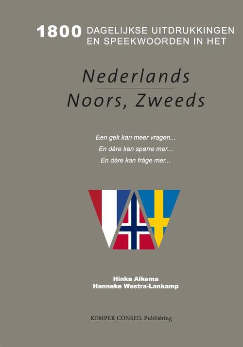 1800 Dagelijkse uitdrukkingen in het Nederlands Noors Zweeds