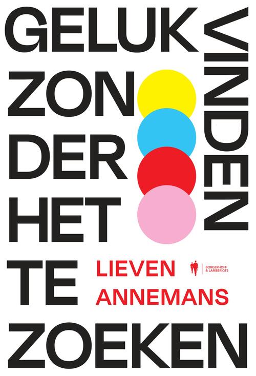 Geluk vinden zonder het te zoeken