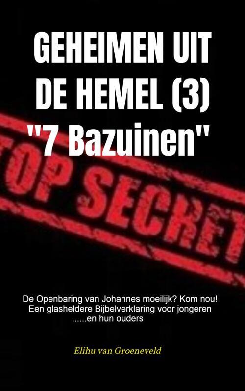 GEHEIMEN UIT DE HEMEL ( deel 3 )