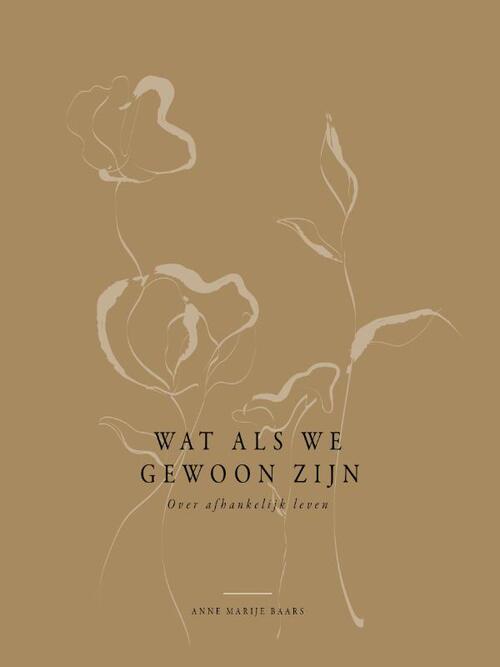 Wat als we gewoon zijn