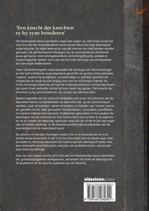 ‘Een knecht der knechten sy hy syne broederen’