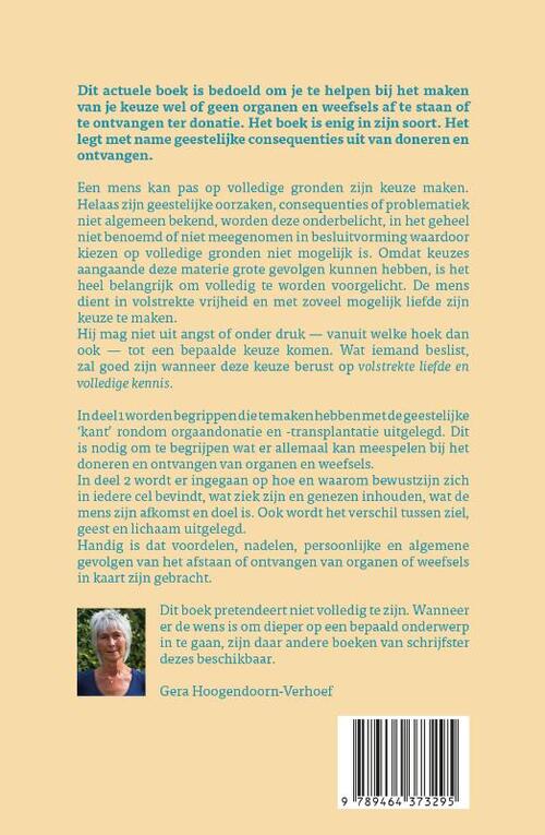 Orgaandonatie en -transplantatie geestelijk bezien.