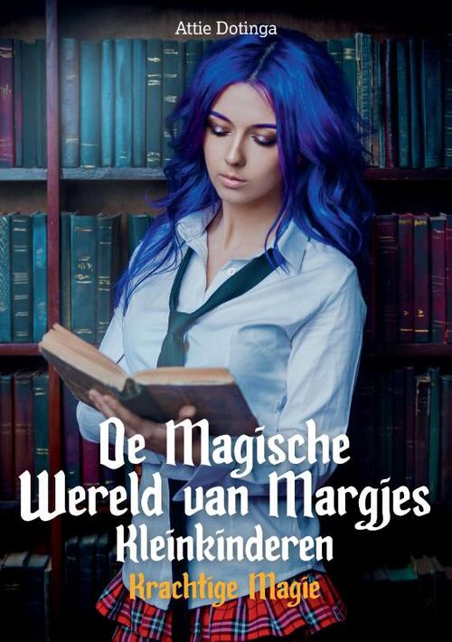 De Magische Wereld van Margjes Kleinkinderen