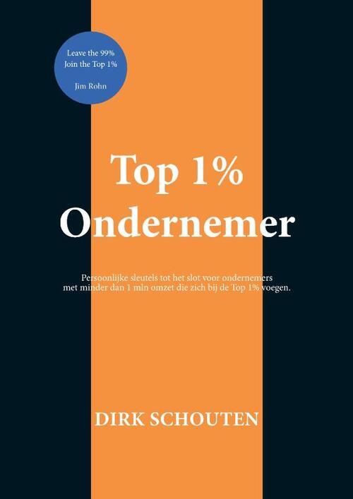 Top 1% Ondernemer - Dirk Schouten