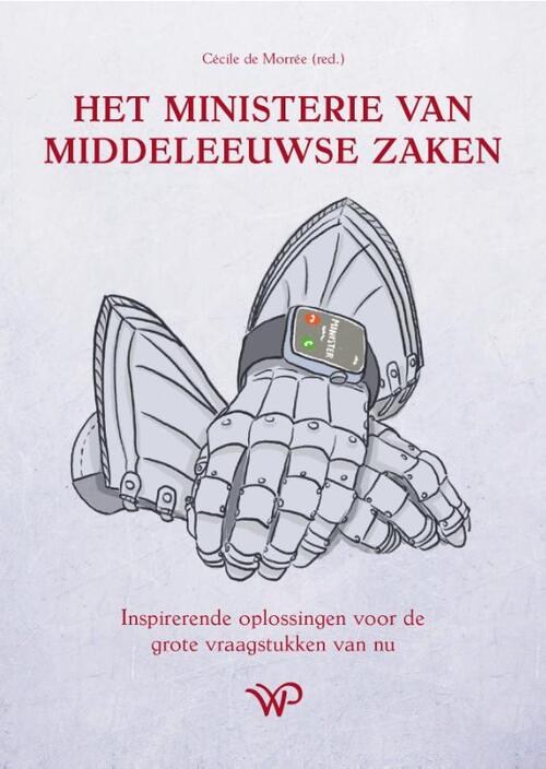 Het Ministerie van Middeleeuwse Zaken