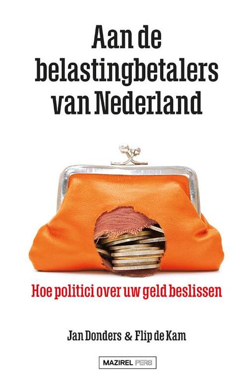 Aan de belastingbetalers van Nederland