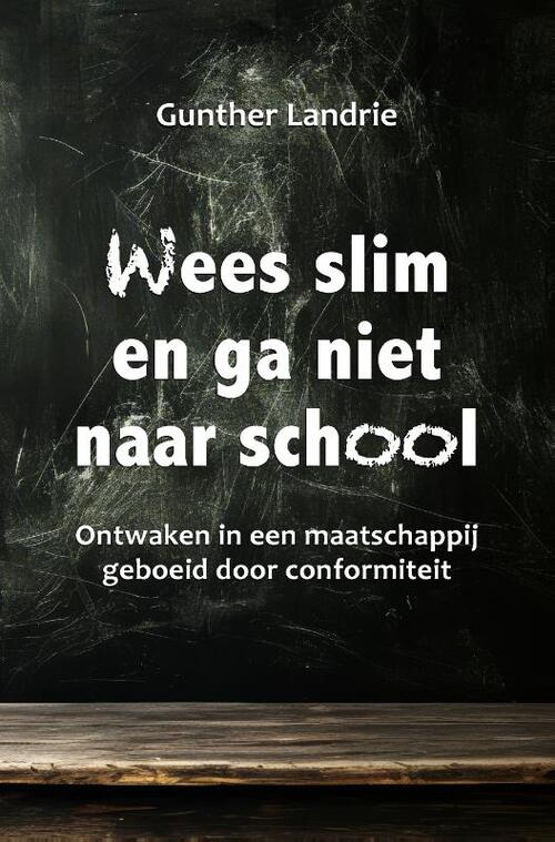 Wees slim en ga niet naar school