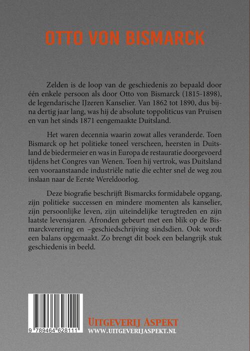 Otto von Bismarck, biografie van de ijzeren kanselier