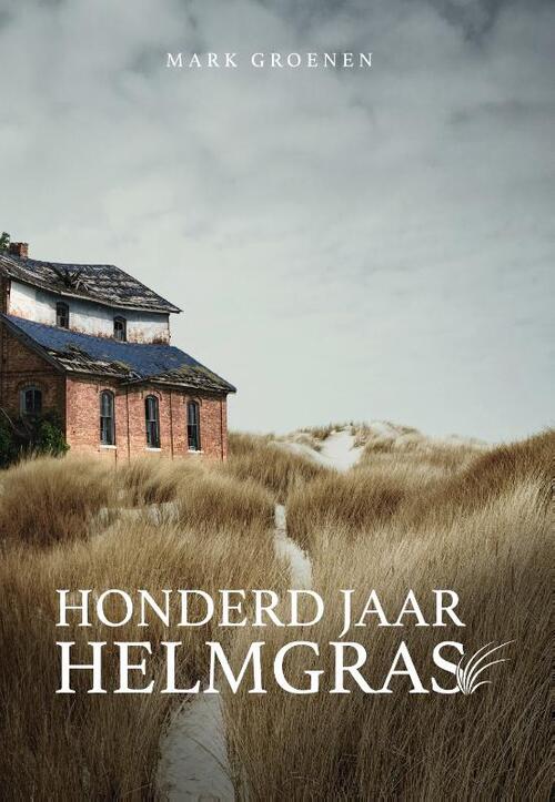Honderd jaar helmgras