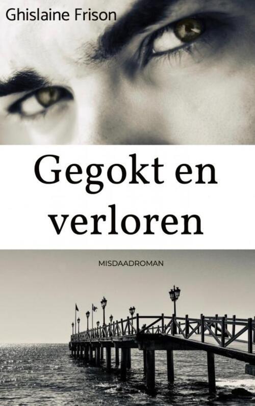 Gegokt en verloren