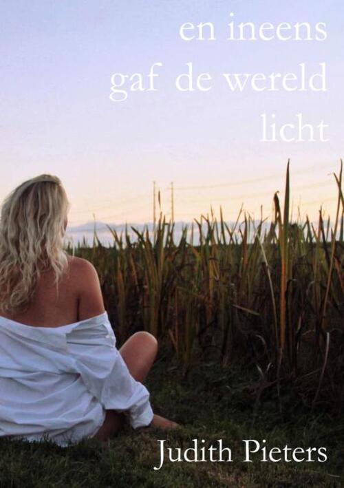 En Ineens Gaf De Wereld Licht