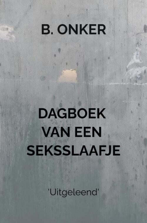 Dagboek van een seksslaafje