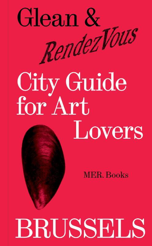 Glean & RendezVous. City Guide for Art Lovers