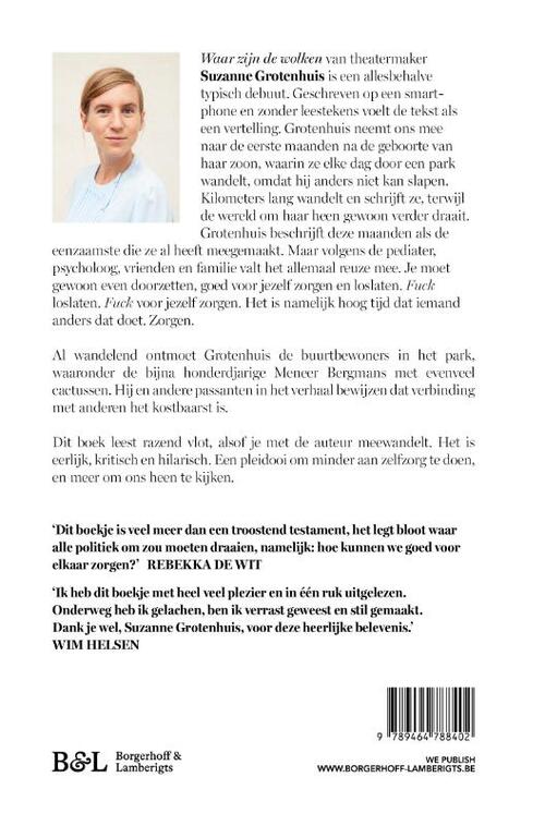 Waar zijn de wolken, een pleidooi voor minder zelfzorg