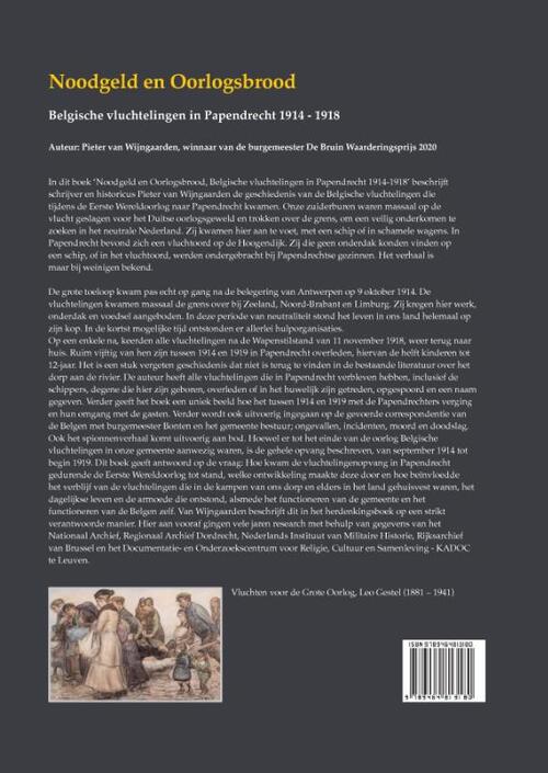 Noodgeld en oorlogsbrood - Belgische vluchtelingen in Papendrecht 1914 - 1918