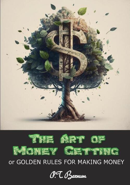 The Art of Money Getting