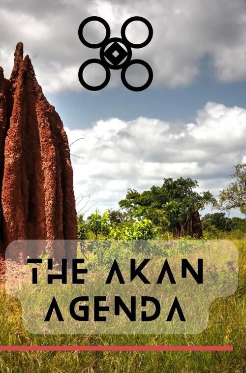 The Akan agenda