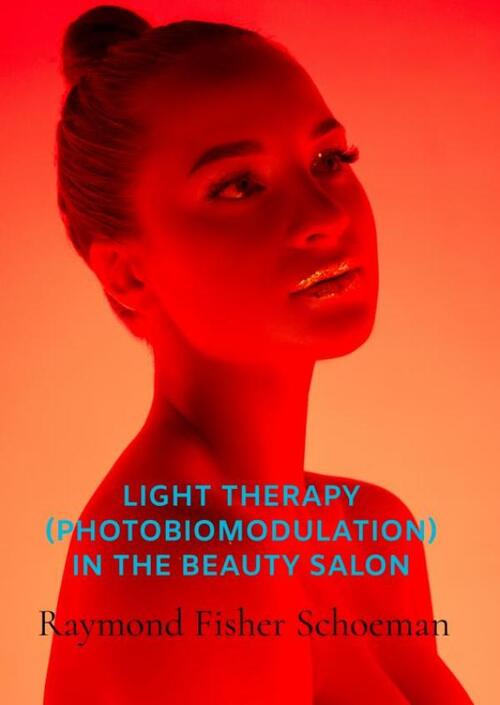 Light therapy (photobiomodulation) in the beauty salon