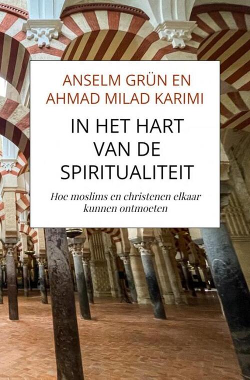 In het hart van de spiritualiteit