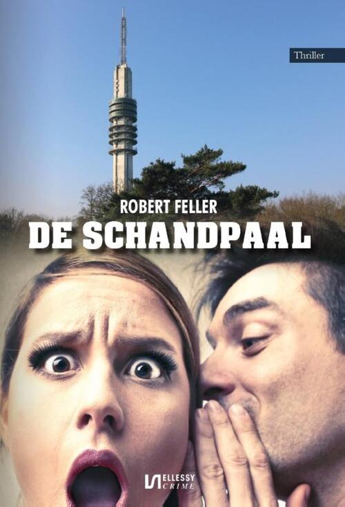 De Schandpaal, Robert Feller | Boek | 9789464933598 | Bruna