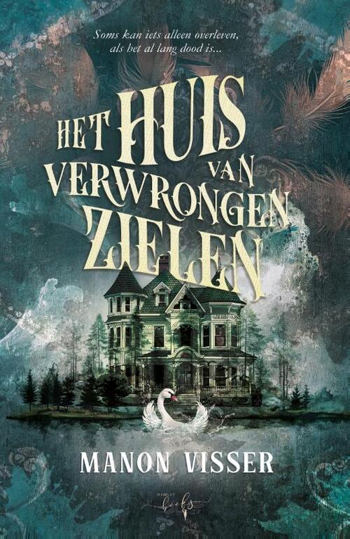 Het huis van Verwrongen Zielen