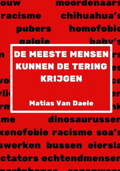 De Meeste Mensen Kunnen De Tering Krijgen
