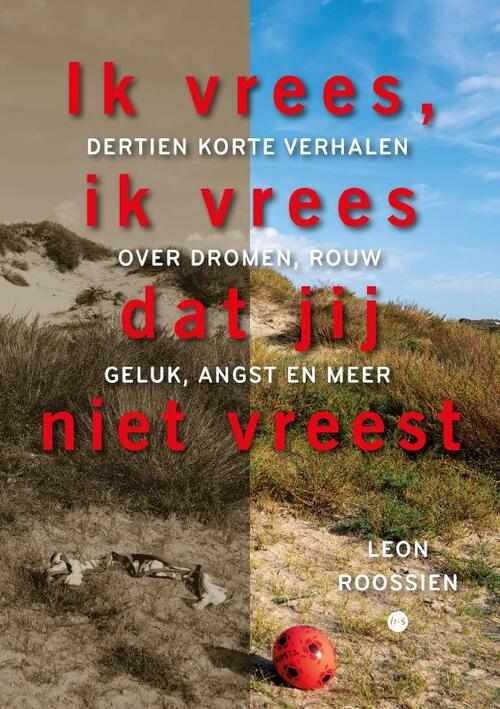 Ik vrees, ik vrees dat jij niet vreest