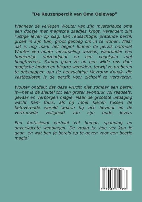 De Reuzenperzik van Oma Oelewap