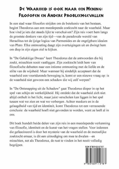 De Waarheid is ook maar een Mening