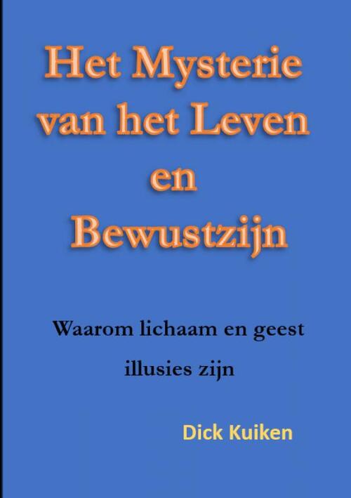 Het Mysterie van het Leven en het Bewustzijn