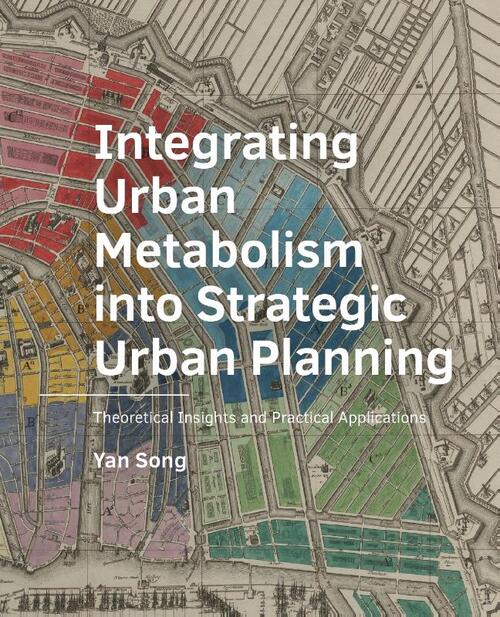 ­Integrating ­Urban ­Metabolism into Strategic Urban Planning