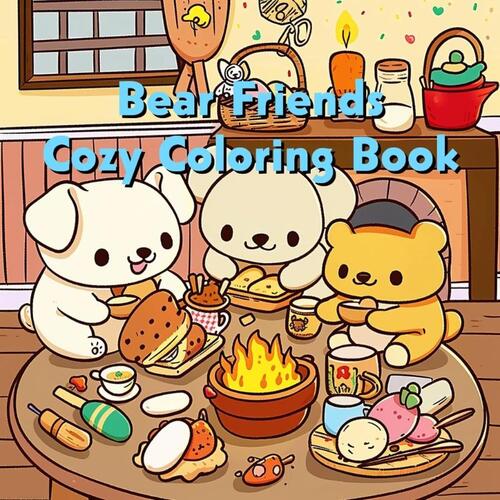 Bear Friends - Cozy Coloring Book